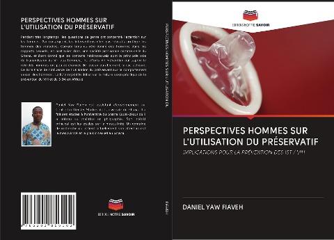 PERSPECTIVES HOMMES SUR L'UTILISATION DU PRÉSERVATIF