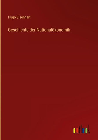 Geschichte der Nationalökonomik