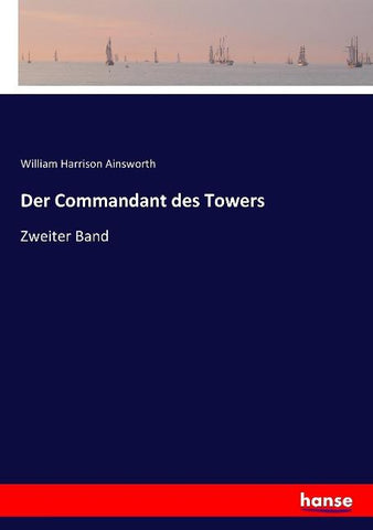 Der Commandant des Towers