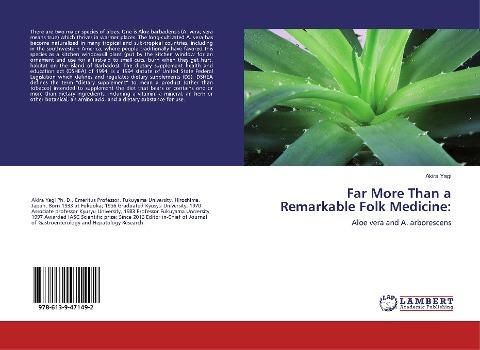 Far More Than a Remarkable Folk Medicine: