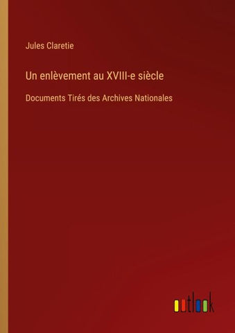 Un enlèvement au XVIII-e siècle