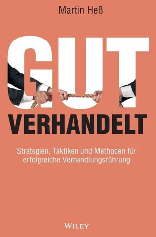 Gut verhandelt