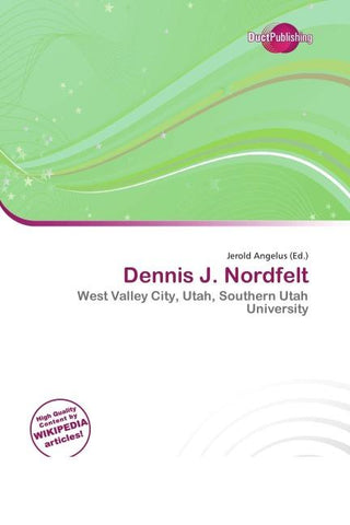 Dennis J. Nordfelt