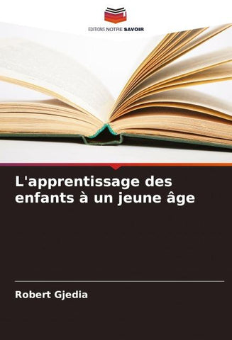 L'apprentissage des enfants à un jeune âge