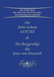 Die Zehn Gebote Gottes & Die Bergpredigt des Jesus von Nazareth