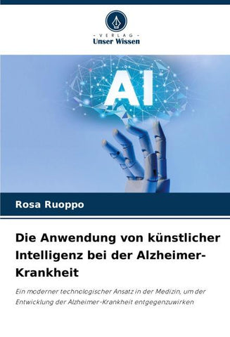 Die Anwendung von künstlicher Intelligenz bei der Alzheimer-Krankheit