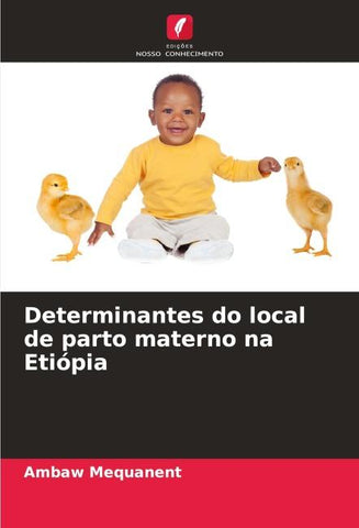 Determinantes do local de parto materno na Etiópia