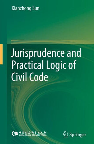 Jurisprudence and Practical Logic of Civil Code