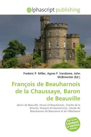François de Beauharnois de la Chaussaye, Baron de Beauville