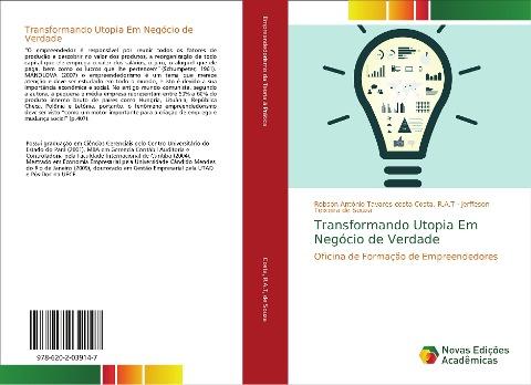 Transformando Utopia Em Negócio de Verdade