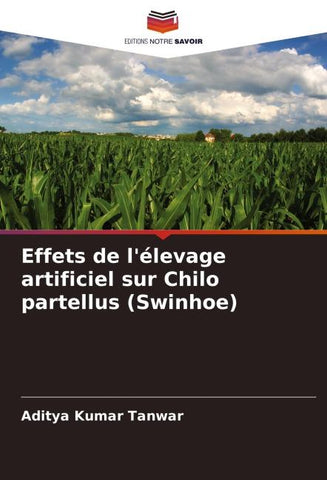 Effets de l'élevage artificiel sur Chilo partellus (Swinhoe)