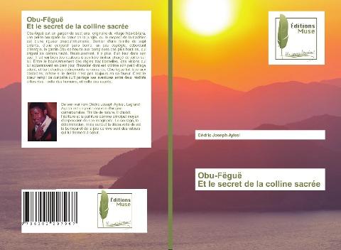 Obu-Fëguë Et le secret de la colline sacrée