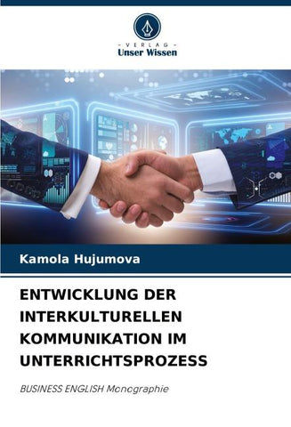ENTWICKLUNG DER INTERKULTURELLEN KOMMUNIKATION IM UNTERRICHTSPROZESS