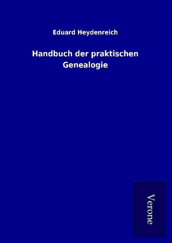 Handbuch der praktischen Genealogie