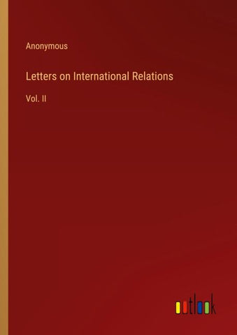 Letters on International Relations