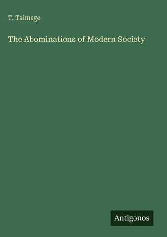 The Abominations of Modern Society