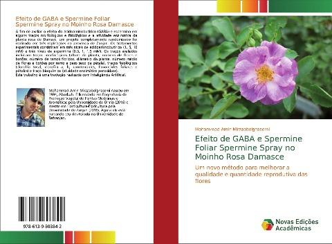 Efeito de GABA e Spermine Foliar Spermine Spray no Moinho Rosa Damasce