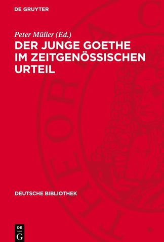 Der junge Goethe im zeitgenössischen Urteil