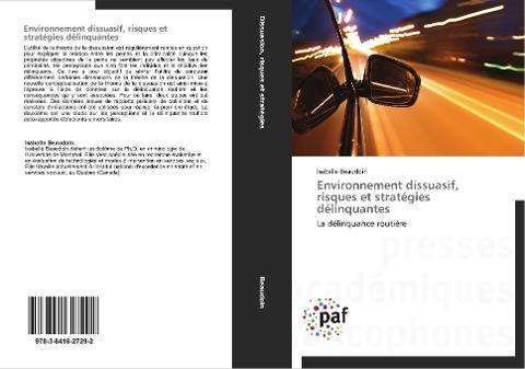 Environnement dissuasif, risques et stratégies délinquantes