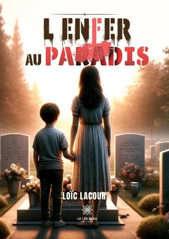 L'enfer au paradis