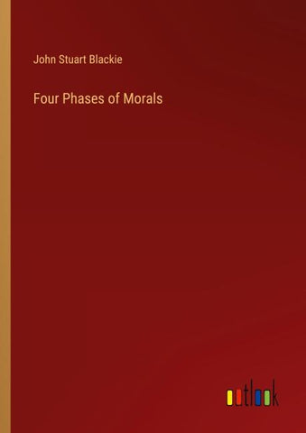 Four Phases of Morals