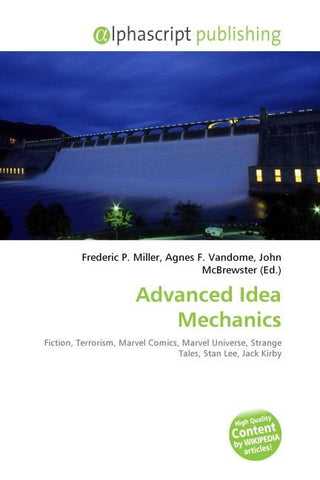 Advanced Idea Mechanics