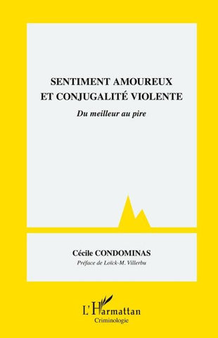Sentiment amoureux et conjugalité violente