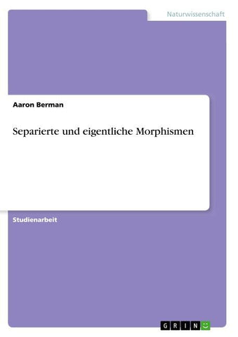 Separierte und eigentliche Morphismen
