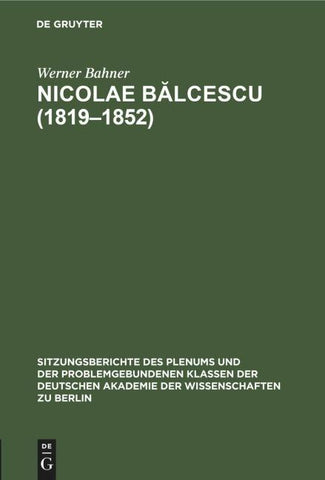 Nicolae Bălcescu (1819–1852)