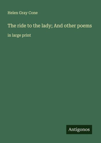 The ride to the lady; And other poems