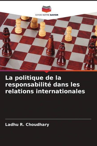 La politique de la responsabilité dans les relations internationales