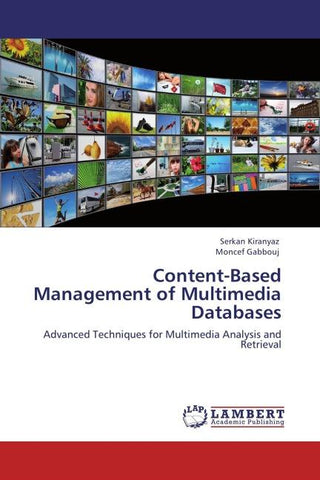 Content-Based Management of Multimedia Databases