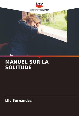 MANUEL SUR LA SOLITUDE