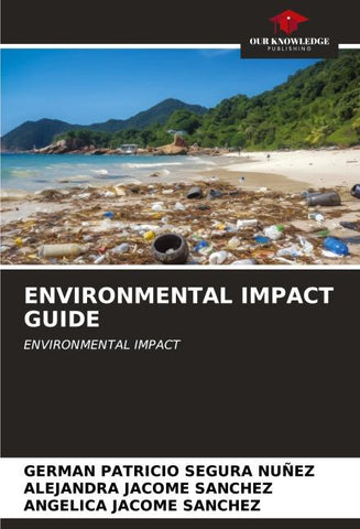 ENVIRONMENTAL IMPACT GUIDE
