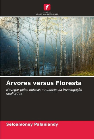 Árvores versus Floresta