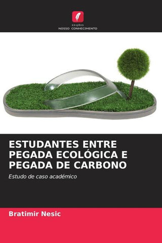 ESTUDANTES ENTRE PEGADA ECOLÓGICA E PEGADA DE CARBONO