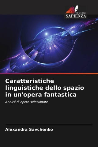 Caratteristiche linguistiche dello spazio in un'opera fantastica