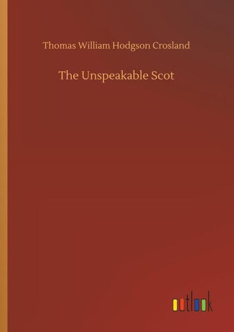 The Unspeakable Scot