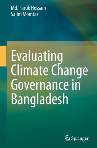 Evaluating Climate Change Governance in Bangladesh