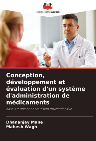 Conception, développement et évaluation d'un système d'administration de médicaments