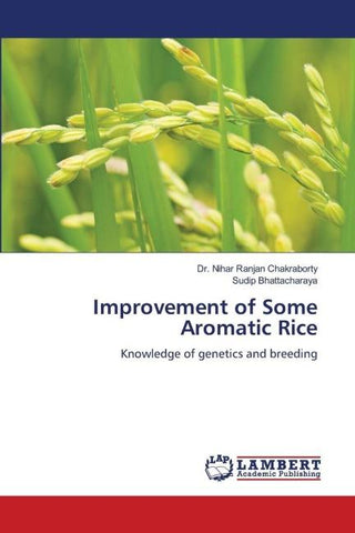 Improvement of Some Aromatic Rice