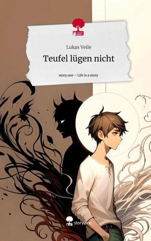 Teufel lügen nicht. Life is a Story - story.one