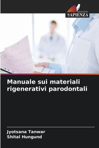 Manuale sui materiali rigenerativi parodontali