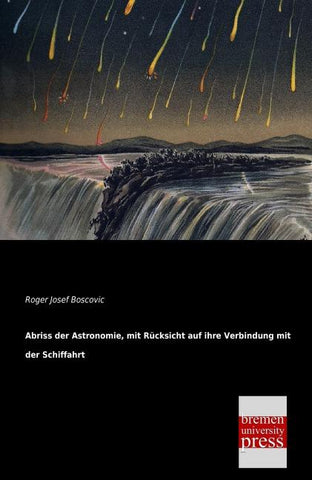 Abriss der Astronomie, mit Rücksicht auf ihre Verbindung mit der Schiffahrt