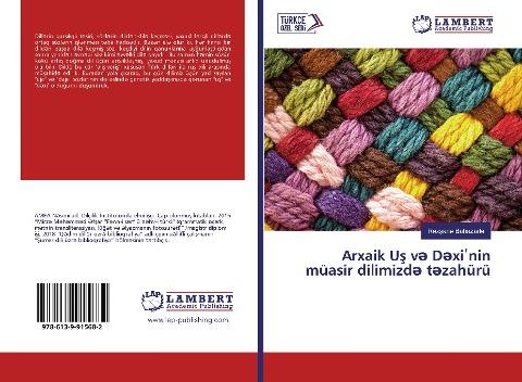 Arxaik U¿ v¿ D¿xi¿nin müasir dilimizd¿ t¿zahürü