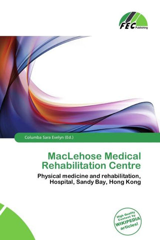 MacLehose Medical Rehabilitation Centre