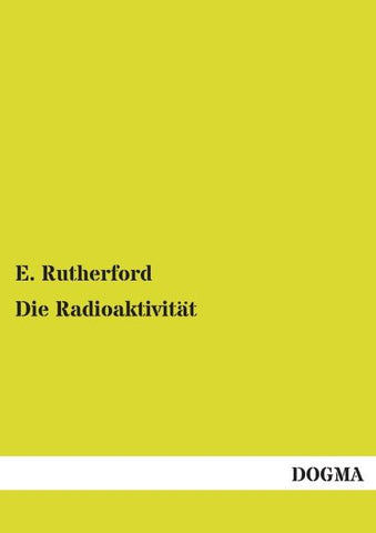 Die Radioaktivität