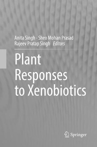Plant Responses to Xenobiotics
