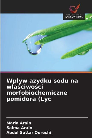 Wp¿yw azydku sodu na w¿a¿ciwo¿ci morfobiochemiczne pomidora (Lyc
