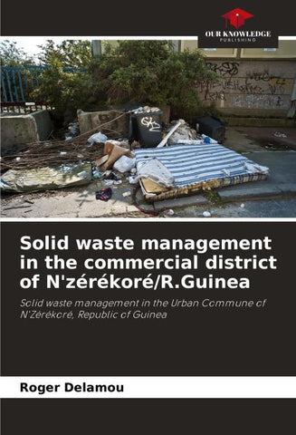 Solid waste management in the commercial district of N'zérékoré/R.Guinea